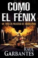 Como El Fénix