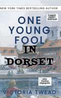 One Young Fool in Dorset - LARGE PRINT: Prequel