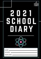 2021 Student School Diary: 7 x 10 inch  120 Pages