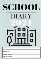 2021 Student School Diary: 7 x 10 inch  120 Pages
