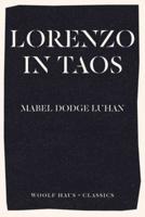 Lorenzo in Taos: The Inspiration behind Rachel Cusk's international bestseller Second Place