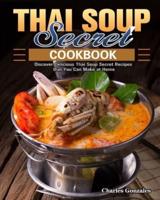 Thai Soup Secret Cookbook