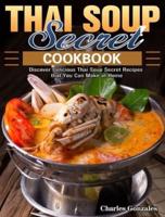 Thai Soup Secret Cookbook