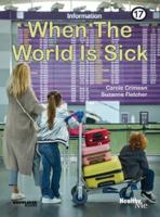 When the World Is Sick