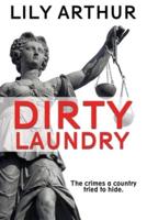 Dirty Laundry: The crimes a country tried to hide