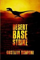 Desert Base Strike