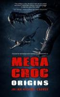 MEGACROC: Origins