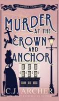 Murder at the Crown and Anchor