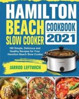 Hamilton Beach Slow Cooker Cookbook
