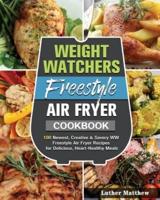 Weight Watchers Freestyle Air Fryer Cookbook
