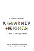 A Knowhere Guide to Killarney Heights - Secrets of a Sleepy Suburb