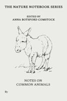 Notes on Common Animals