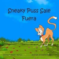Sneaky Puss Goes Outside (Spanish)