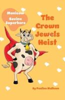The Crown Jewels Heist