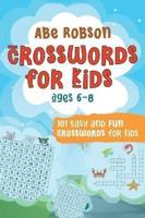 Crosswords for Kids Ages 6-8