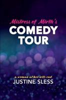 Mistress of Mirth's Comedy Tour