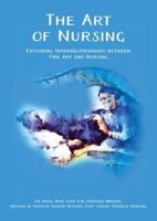 The Art of Nursing: Exploring Interrelationships between Fine Art and Nursing