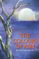 The Colours of Ash