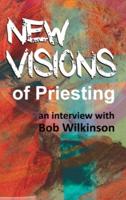 New Visions of Priesting