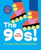 The 90S! For Babies!