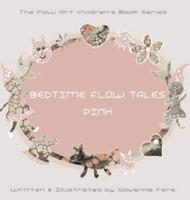 Bedtime Flow Tales: Pink