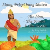 The Lion, The Prince & The Ocean (Liang, Prispi Kung Matra)