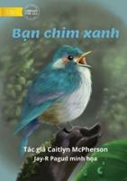 Twiggy - Bạn Chim Xanh