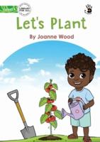 Let's Plant