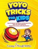 YoYo Tricks For Kids