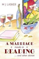 A Marriage Made in Reading: and Other Stories