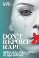 Don't Report Rape