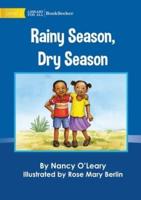 Rainy Season, Dry Season