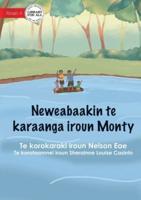 Monty's River Adventure - Neweabaakin Te Karaanga Iroun Monty (Te Kiribati)