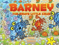 Barney the Brave Little Crab