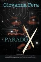 The President's Paradox