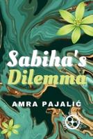 Sabiha's Dilemma