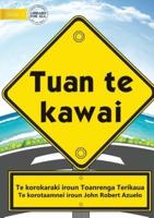 Road Safety Rules - Tuan Te Kawai (Te Kiribati)