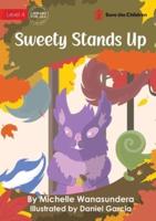 Sweety Stands Up