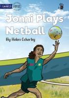 Jonni Plays Netball - Our Yarning