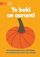 The Orange Book - Te Boki Ae Aoranti (Te Kiribati)