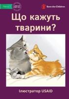 Що Кажуть Тварини? - What Do Animals Say?