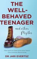 The Well-Behaved Teenager