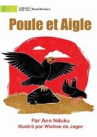 Hen and Eagle - Poule Et Aigle