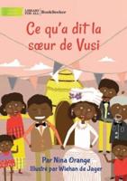What Vusi's Sister Said - Ce Qu'a Dit La Soeur De Vusi