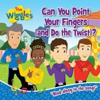 Can You Point Your Fingers (And Do The Twist)