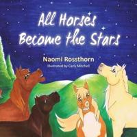 All Horses Become Stars