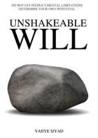 Unshakeable Will