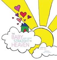 The Baby Who Went Straight to Heaven