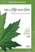 Take a Step with Him Companion Guidebook