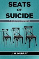 Seats of Suicide